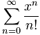 Taylor: Sigma n=0 a infinito (x^n)/n!