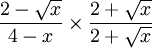 (2-sqrt(x))/(4-x) por (2+sqrt(x))/(2+sqrt(x))
