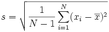 raíz cuadrada de [(1 / (N-1)) veces Sigma i = 1 a N de (xi - xbarra) ^ 2]