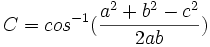 ley de cosenos C = cos^-1( (a^2+b^2-c^2)/2ab )